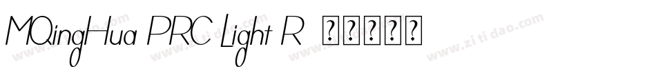 MQingHua PRC Light R字体转换